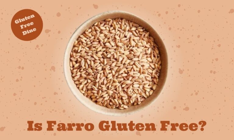 Is Farro Gluten Free?